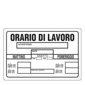 CARTELLO PVC 30X20 ORARIO LAVORO