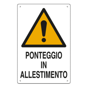 CARTELLO PVC 50X70 PONTEGGIO ALLESTIMENTO